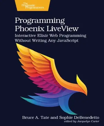 Cover of Programming Phoenix Liveview