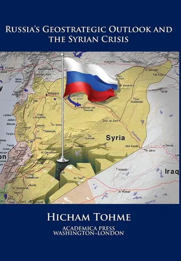 Cover of Russia's Geostrategic Outlook and the Syrian Crisis