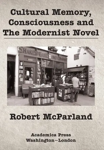 Cover of Cultural Memory, Consciousness, and the Modernist Novel