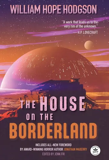 Cover of The House on the Borderland with Original Foreword by Jonathan Maberry