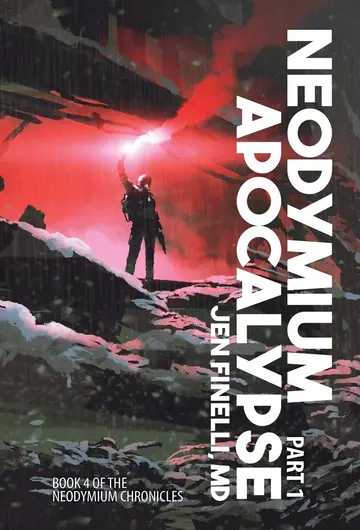 Cover of Neodymium Apocalypse, Part 1