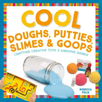 Cover of Cool Doughs, Putties, Slimes, & Goops