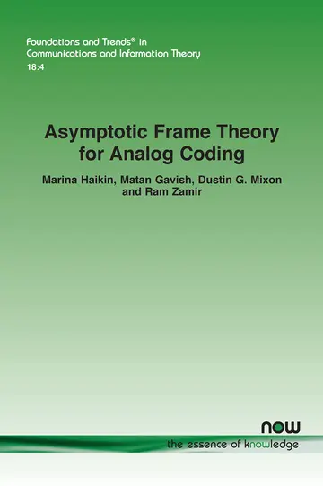 Cover of Asymptotic Frame Theory for Analog Coding