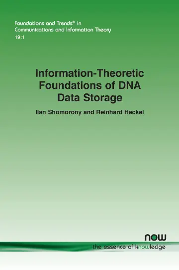 Cover of Information-Theoretic Foundations of DNA Data Storage (Foundations and Trends (R) in Communications and Information Theory)