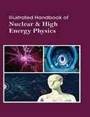 Cover of Illustrated Handbook of Nuclear & High Energy Physics