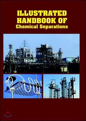 Cover of Illustrated Handbook of Chemical Separations