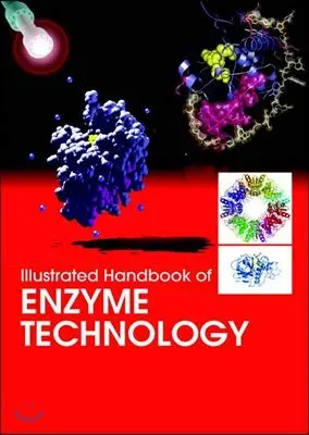 Cover of Illustrated Handbook of Enzyme Technology