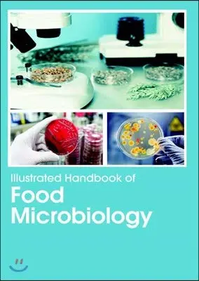 Cover of Illustrated Handbook of Food Microbiology