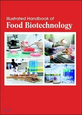 Cover of Illustrated Handbook of Food Biotechnology