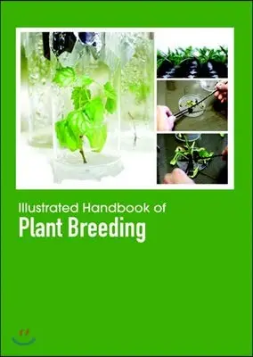 Cover of Illustrated Handbook of Plant Breeding