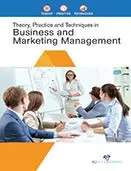 Cover of Theory, Practice and Techniques in Business and Marketing Management