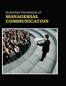 Cover of Illustrated Handbook of Managerial Communication