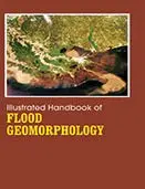 Cover of Illustrated Handbook of Flood Geomorphology