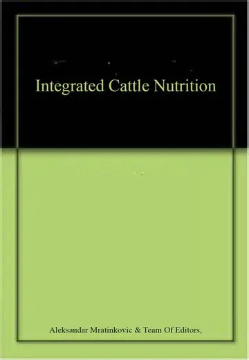 Cover of Integrated Cattle Nutrition