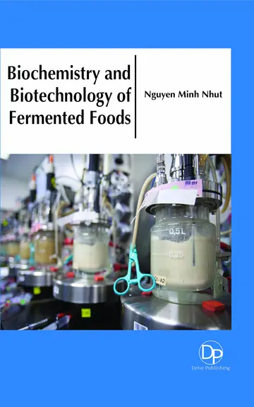 Cover of Biochemistry and Biotechnology of Fermented Foods