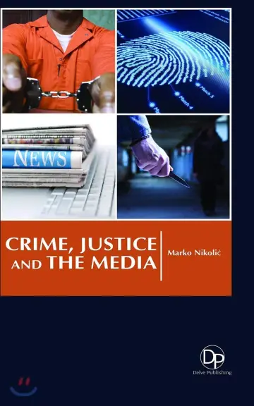 Cover of Crime, Justice and the Media