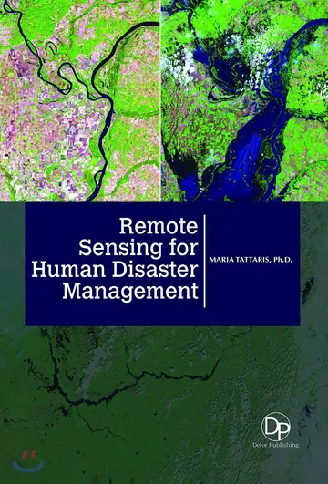 Cover of Remote Sensing for Human Disaster Management