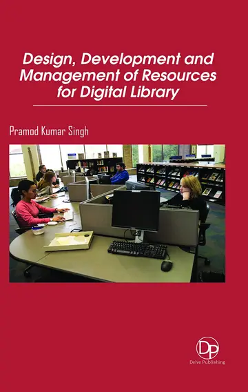 Cover of Design, Development and Management of Resources for Digital Library