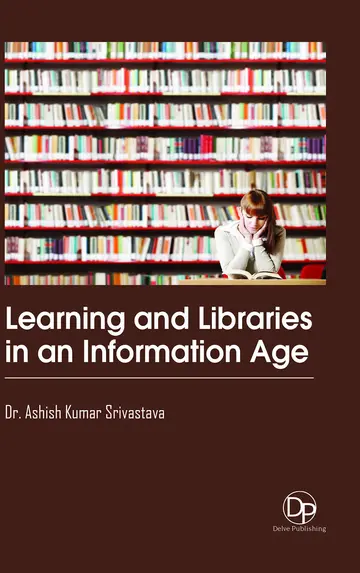 Cover of Learning and Libraries in an Information Age