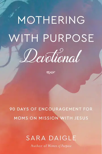 Cover of Mothering with Purpose Devotional