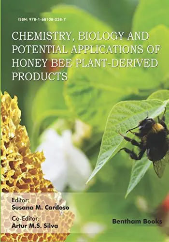 Cover of Chemistry, Biology and Potential Applications of Honeybee Plant-Derived Products