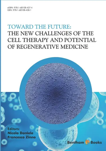 Cover of The New Challenges of the Cell Therapy and Potential of Regenerative Medicine