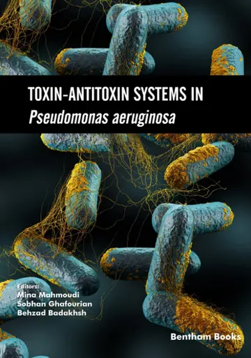 Cover of Toxin-Antitoxin Systems in Pseudomonas aeruginosa