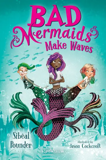 Cover of Bad Mermaids Make Waves