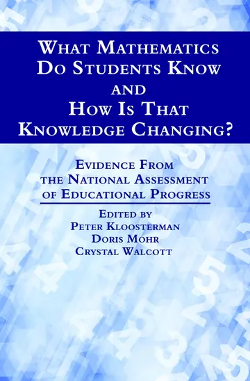 Cover of What Mathematics Do Students Know and How Is That Knowledge Changing?