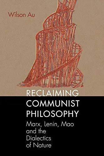Cover of Reclaiming Communist Philosophy