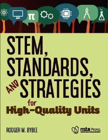 Cover of Stem, Standards, and Strategies for High-Quality Units