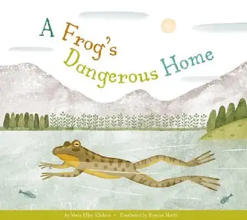 Cover of A Frog's Dangerous Home