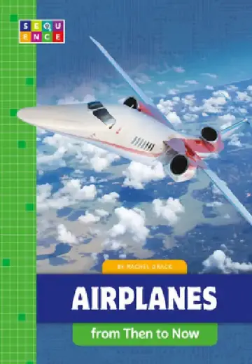 Cover of Airplanes from Then to Now