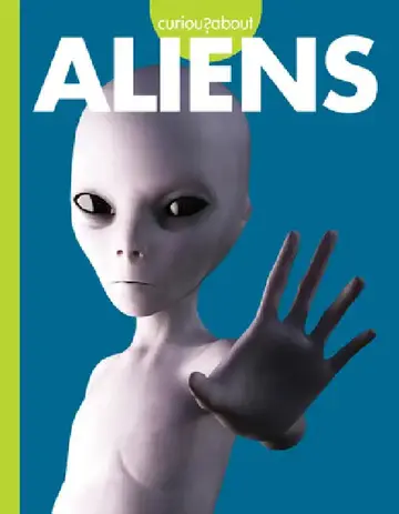 Cover of Curious about Aliens