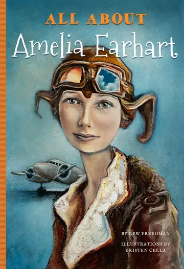 Cover of All About Amelia Earhart