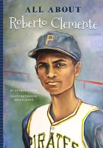 Cover of All About Roberto Clemente
