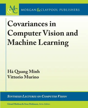 Cover of Covariances in Computer Vision and Machine Learning