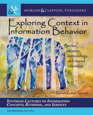Cover of Exploring Context in Information Behavior