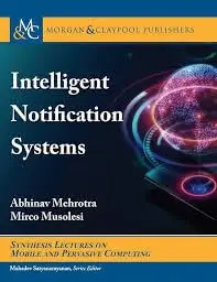 Cover of Intelligent Notification Systems