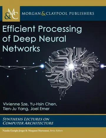 Cover of Efficient Processing of Deep Neural Networks