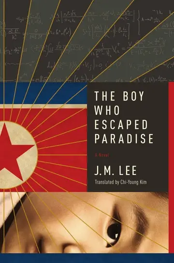 Cover of Boy Who Escaped Paradise - A Novel