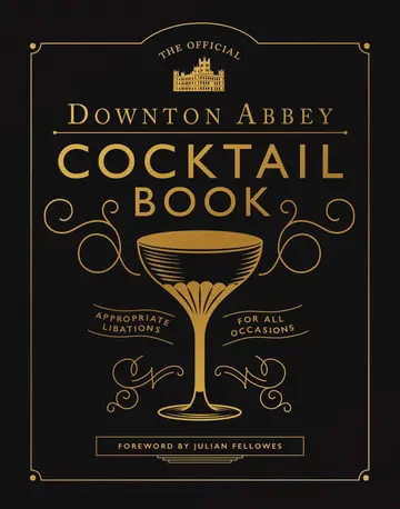 Cover of The Official Downton Abbey Cocktail Book
