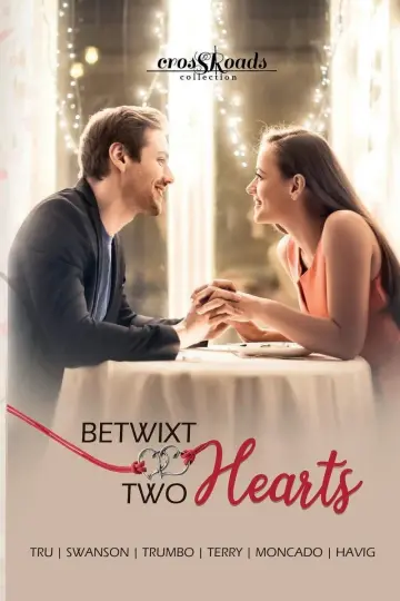 Cover of Betwixt Two Hearts