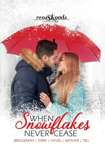 Cover of When Snowflakes Never Cease