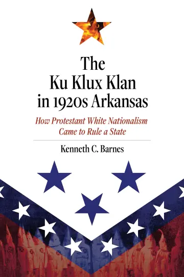 Cover of The Ku Klux Klan in 1920s Arkansas