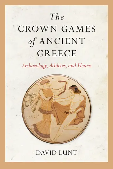 Cover of The Crown Games of Ancient Greece