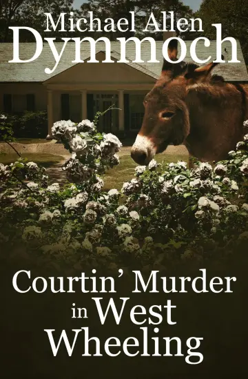 Cover of Courtin' Murder in West Wheeling