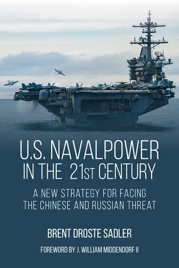 Cover of U.S. Naval Power in the 21st Century