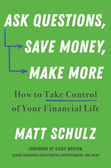Cover of Ask Questions, Save Money, Make More