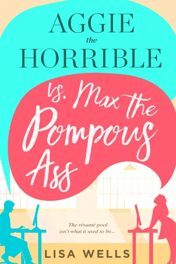 Cover of Aggie the Horrible vs. Max the Pompous Ass